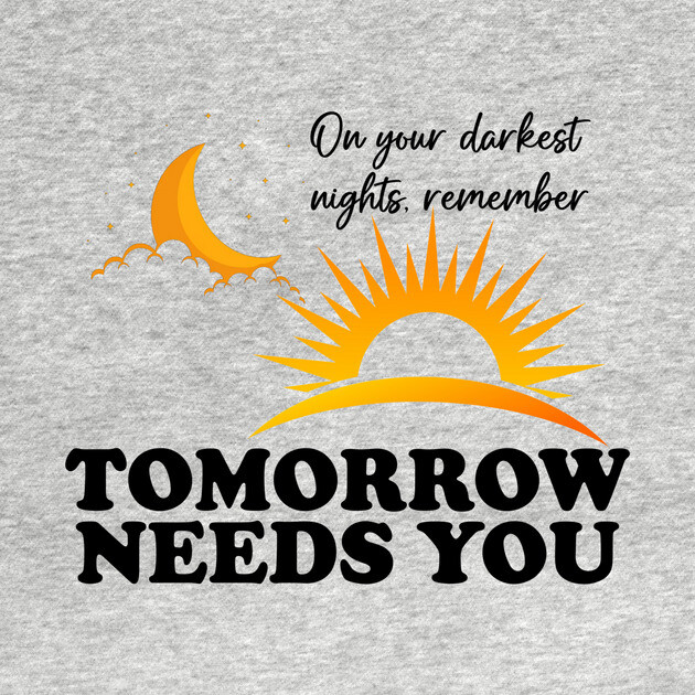 Tomorrow Needs You by casualteesinc