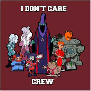 The I Don’t Care Crew Posters and Art