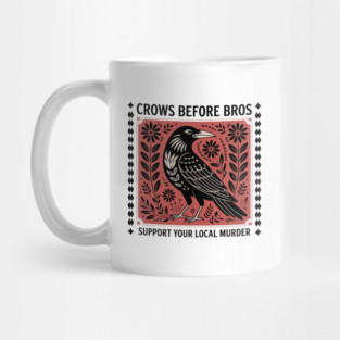 CROWS-BEFORE-BROS Mug