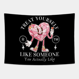 Trait yourself well (valentine's day and self-love) Tapestry