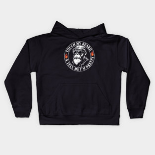 Touch My Beard & Tell Me I'm Pretty Monkey Kids Hoodie