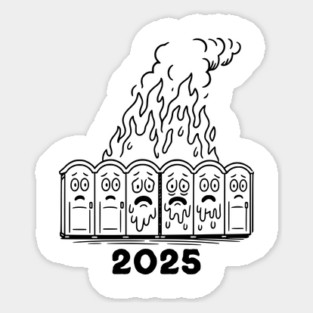 2025: How the year is shaping up so far, Funny Snarky design Sticker
