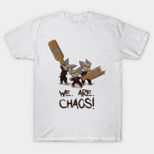 Boozies - We. Are. Chaos! T-Shirt