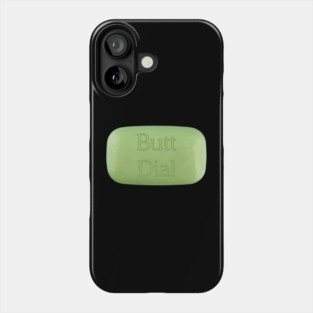 Butt Dial Phone Case