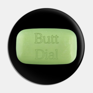 Butt Dial Pin