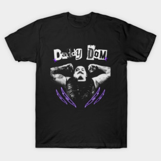Dominik Mysterio Daddy Dom T-Shirt