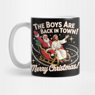 The Boys Are Back In Town Mug