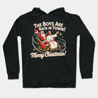 The Boys Are Back In Town Hoodie