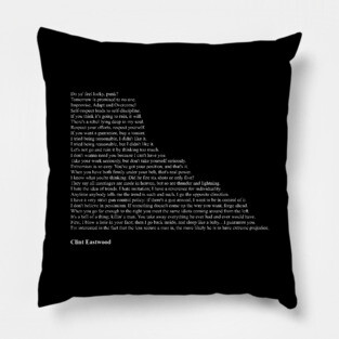 Clint Eastwood Quotes Pillow