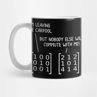 The Matrix Doesn't Commute Mug
