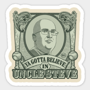 Uncle Steve Money Sticker