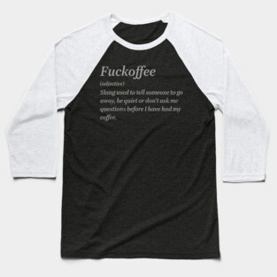 FUCKOFFEE Baseball T-Shirt