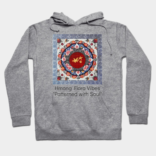 Hmong Flora Vibes – Patterned with Soul Hoodie by Pimcolle
