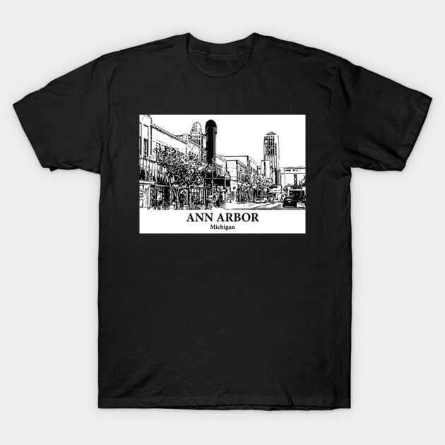 Ann Arbor - Michigan T-Shirt by Lakeric