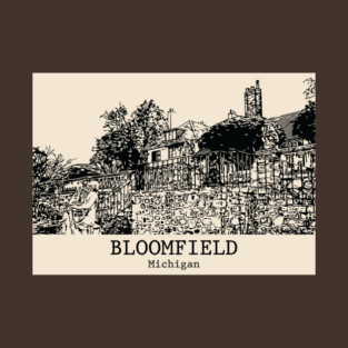 Bloomfield - Michigan T-Shirt