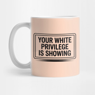 White-Privilege Mug