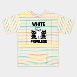 White-Privilege Kids T-Shirt