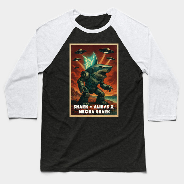 Shark vs Aliens X: Mecha Shark — Retro 50s Sci-Fi B Movie Showdown Baseball T-Shirt by FilMate