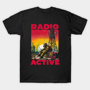 Radioactive Radio T-Shirt