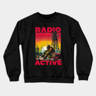 Radioactive Radio Crewneck Sweatshirt