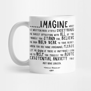 IMAGINE - Radically Nonchalant (black on light colors) Mug