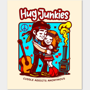 HUG JUNKIES Posters and Art