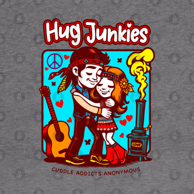 HUG JUNKIES by Fabrik