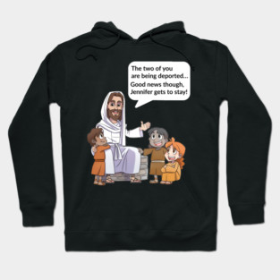 Jesus supports Deportations Hoodie