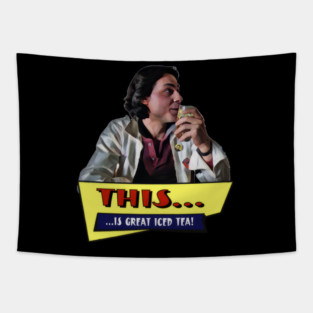 Fast Times At Ridgemont High This Is Great Iced Te - loukajhabn #5832 Tapestry