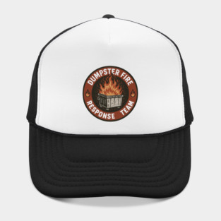 Dumpster-fire-response-TEAM Hat