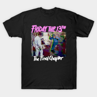 Friday The 13Th Iv The Final Chapter - rouvik #6417 T-Shirt