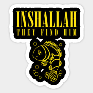 Inshallah They Find Him Magnet