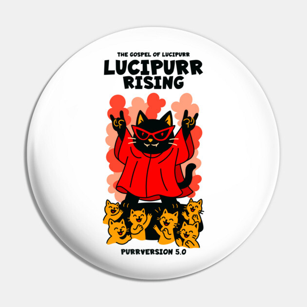 LUCIPURR RISING Pin by Fabrik