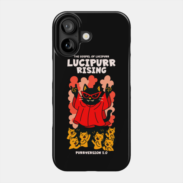 LUCIPURR RISING Phone Case by Fabrik