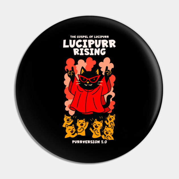 LUCIPURR RISING Pin by Fabrik
