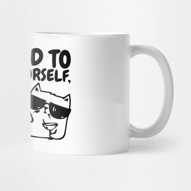 I Ignored You The First Time Cat by The WYLD Tribe