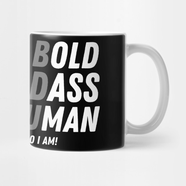 Funny Dad Old Man Saying by The WYLD Tribe