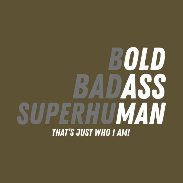 Funny Dad Old Man Saying by The WYLD Tribe