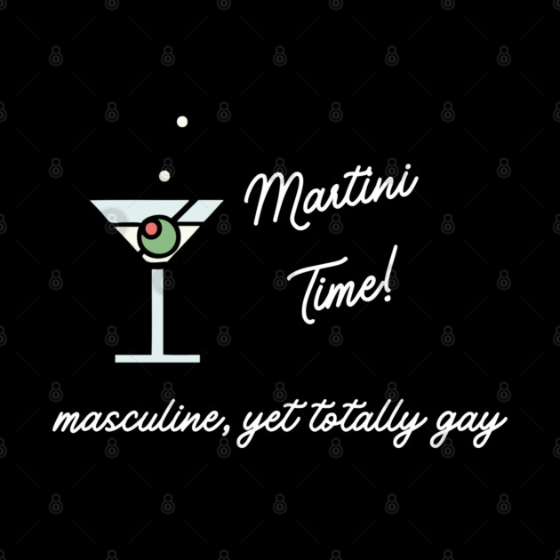 Martini Time by Low Life Shirts