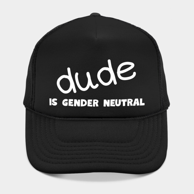 Dude - Gender Neutral by Low Life Shirts