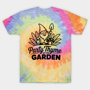Party Thyme (Garden Gnome) T-Shirt