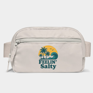 Feelin' Salty Funny Beach Mood Attitude Bag