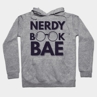 Nerdy Book Bae with Dark Letters Hoodie