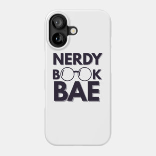 Nerdy Book Bae with Dark Letters Phone Case