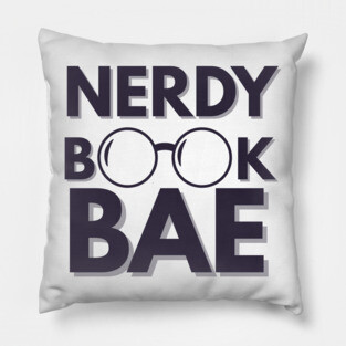 Nerdy Book Bae with Dark Letters Pillow
