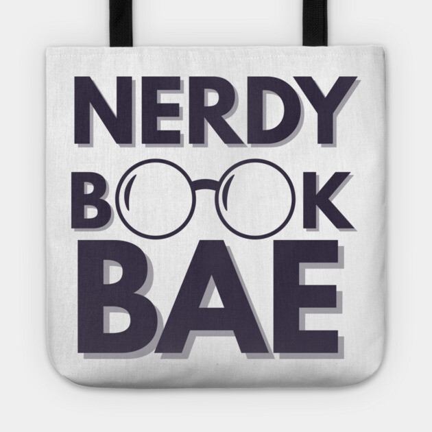 Nerdy Book Bae with Dark Letters Tote by Nerdy Romantics Fan Shop*
