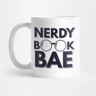 Nerdy Book Bae with Dark Letters Mug