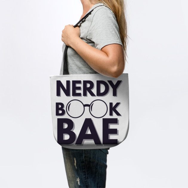 Nerdy Book Bae with Dark Letters by Nerdy Romantics Fan Shop*