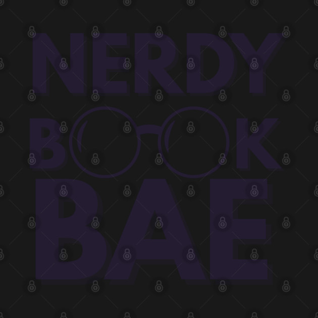 Nerdy Book Bae with Dark Letters by Nerdy Romantics Fan Shop*