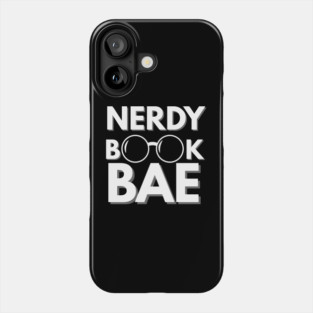Nerdy Book Bae with White Letters Phone Case